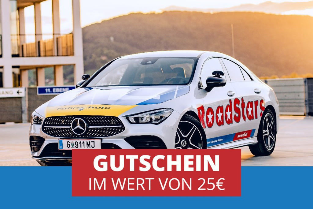 25€ Geschenkgutschein - Fahrschule Roadstars Graz - Führerschein - gut, schnell, günstig, einfach